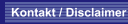 Kontakt / Disclaimer